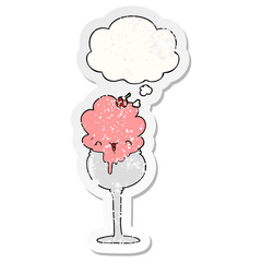 cute cartoon ice cream desert and thought bubble as a distressed worn sticker