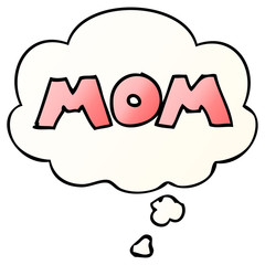  cartoon word mom and thought bubble in smooth gradient style