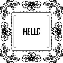 Vector illustration beautiful wreath frame for ornament wallpaper hello
