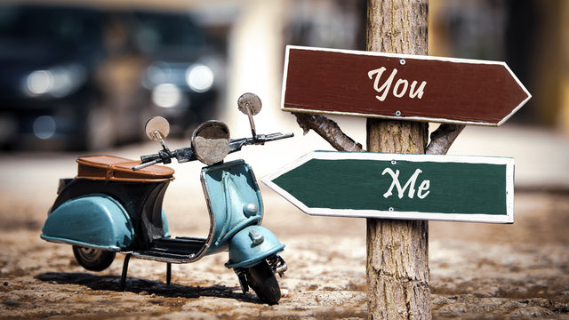 Street Sign Me versus You