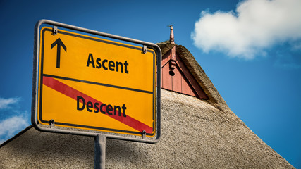 Obraz premium Street Sign Ascent versus Descent