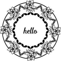 Vector illustration shape of card hello with various ornament flower frame