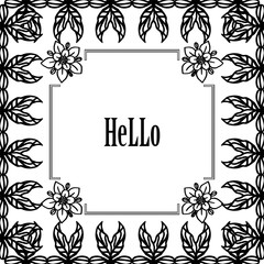 Vector illustration lettering hello with crowd of flower frame