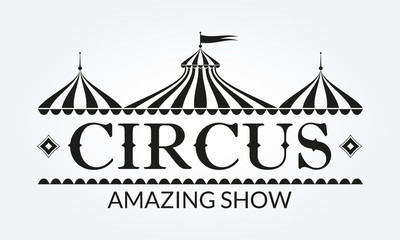 Circus logo, badge or label with circus tent. Carnival poster or banner. Amusement show design element with vintage marquee. Vector illustration.  - obrazy, fototapety, plakaty