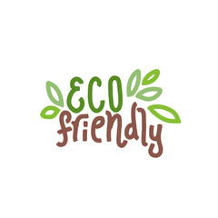 Eco friendly handdrawn cartoon illustration. Slogan for package, label, cover, brochure, bag. Poster typography design elements