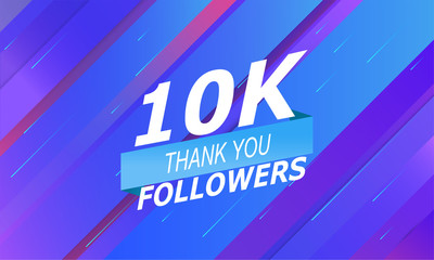 10K followers banner. Greeting social card thank you followers. Congratulations 10000 follower. Vector illustration for celebrating a large number of subscribers in social networks. 