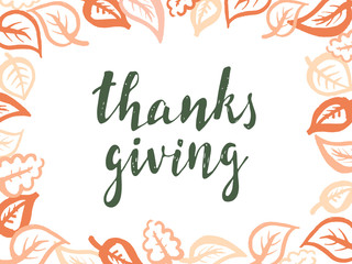 Thanksgiving lettering. Celebration calligraphy quote and decorative elements for season postcard, icon, poster or banner. Hand drawn Happy Thanksgiving typography card. Vector illustration