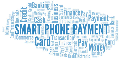 Smart Phone Payment word cloud. Vector made with text only.