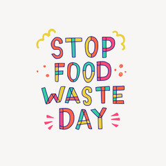 Stop Food Waste Day hand lettering inscription