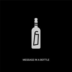 white message in a bottle vector icon on black background. modern flat message in a bottle from nautical concept vector sign symbol can be use for web, mobile and logo.
