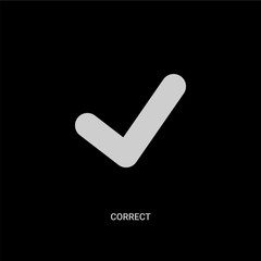 white correct vector icon on black background. modern flat correct from user interface concept vector sign symbol can be use for web, mobile and logo.