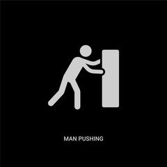 white man pushing vector icon on black background. modern flat man pushing from behavior concept vector sign symbol can be use for web, mobile and logo.