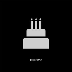 white birthday vector icon on black background. modern flat birthday from birthday party and wedding concept vector sign symbol can be use for web, mobile and logo.