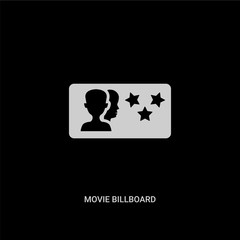 white movie billboard vector icon on black background. modern flat movie billboard from cinema concept vector sign symbol can be use for web, mobile and logo.