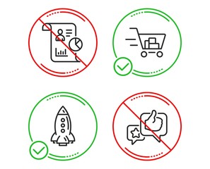 Do or Stop. Rocket, Shopping cart and Report icons simple set. Like sign. Spaceship, Online buying, Work statistics. Star rating. Business set. Line rocket do icon. Prohibited ban stop. Good or bad