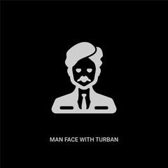 white man face with turban and beard vector icon on black background. modern flat man face with turban and beard from people concept vector sign symbol can be use for web, mobile and logo.