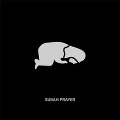 white subah prayer vector icon on black background. modern flat subah prayer from religion concept vector sign symbol can be use for web, mobile and logo.