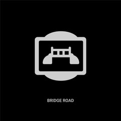 white bridge road vector icon on black background. modern flat bridge road from traffic signs concept vector sign symbol can be use for web, mobile and logo.