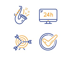 Obraz premium 24h service, Target and Jazz icons simple set. Confirmed sign. Call support, Targeting, Saxophone. Accepted message. Linear 24h service icon. Colorful design set. Vector