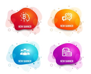 Liquid badges. Set of Bitcoin think, Like and Group icons. Vacancy sign. Cryptocurrency head, Star rating, Group of people. Hiring job.  Gradient bitcoin think icon. Flyer fluid design. Vector