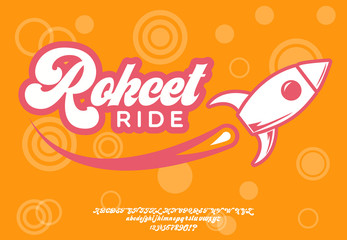 Rocket Ride. Script font in 1980s style. Illustration of 1980 retro flat poster.