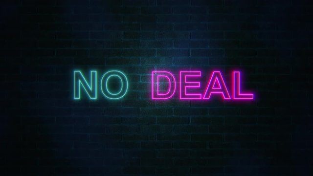 The word No Deal with neon colours flickering on brick wall. Brexit concept, 4k