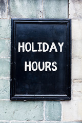Word writing text Holiday Hours. Business photo showcasing employee receives twice their normal pay for all hours