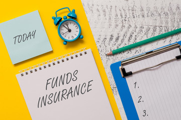 Conceptual hand writing showing Funds Insurance. Concept meaning Form of collective investment...