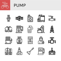 Set of pump icons such as Hand sanitizer, Valve, Oil, Pesticide, Tank, Fuel, Storage tank, Pumpjack, Oil barrel, Gas station attendant, Plunger, Fuel station, Oil platform , pump