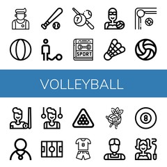 Set of volleyball icons such as Athlete, Ball, Baseball ball, Billiard, Sport, Water polo, Shuttlecock, Volleyball, Gymnast, Hockey pitch , volleyball