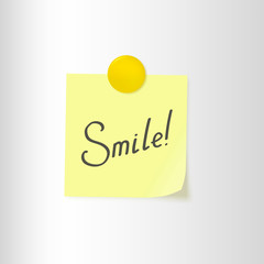 Vector illustration of note paper with 'Smile!' text sign and magnet on fridge. Realistic yellow sticky note with good wishes. Fully editable file for your projects. Eps 10.