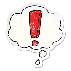 cartoon exclamation mark and thought bubble as a distressed worn sticker