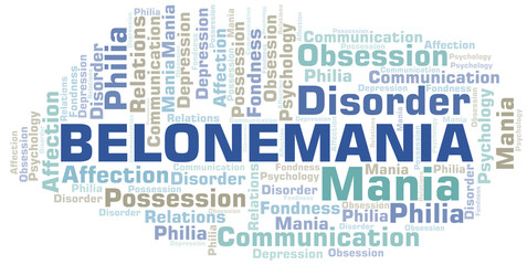 Obraz premium Belonemania word cloud. Type of mania, made with text only.