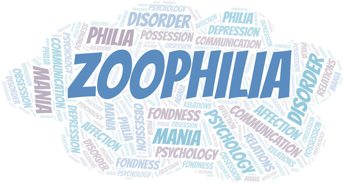 Zoophilia word cloud. Type of Philia.