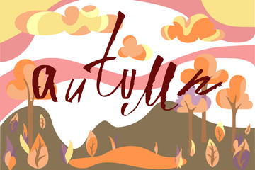 Grunge lettering "AUTUMN" in separate letters on a background with a cartoon landscape in a simple and cute style. Trees, shrubs, leaves, pond, clouds, sky. Illustration with hand written letters