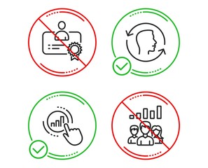 Do or Stop. Certificate, Face id and Graph chart icons simple set. Teamwork results sign. Best employee, Identification system, Get report. Group work. People set. Line certificate do icon. Vector