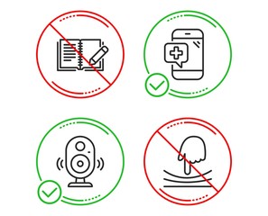 Do or Stop. Speaker, Feedback and Medical phone icons simple set. Elastic sign. Music sound, Book with pencil, Mobile medicine. Resilience. Science set. Line speaker do icon. Prohibited ban stop