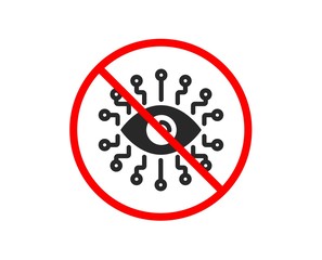 No or Stop. Artificial intelligence icon. All-seeing eye sign. Prohibited ban stop symbol. No artificial intelligence icon. Vector