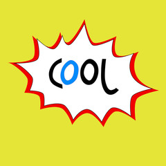 Hand drawn Cool word in brightly-colored speech bubble. Isolated on yellow