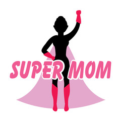 Obraz na płótnie Canvas Super Mom Background