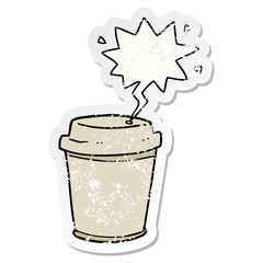 cartoon takeout coffee cup and speech bubble distressed sticker
