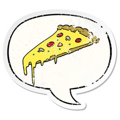 cartoon pizza slice and speech bubble distressed sticker