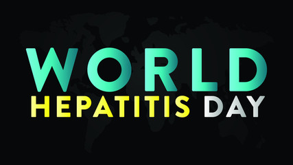 2019, 28 july, abstract, background, banner, black, blue, campaign, card, celebration, concept, day, design, graphic, hepatitis, illustration, message, sign, text, vector, word, world