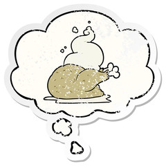 cartoon cooked chicken and thought bubble as a distressed worn sticker