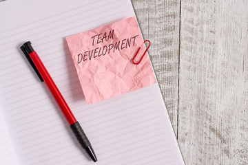 Text sign showing Team Development. Business photo text learn why and how small groups change over...