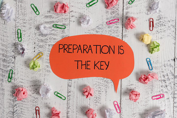 Writing note showing Preparation Is The Key. Business concept for it reduces errors and shortens...