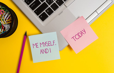 Text sign showing Me Myself And I. Business photo text used by speaker to refer to herself as the...