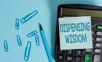 Writing note showing Dispensing Wisdom. Business concept for Giving intellectual facts on variety...