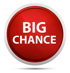 Big Chance Promo Red Round Button
