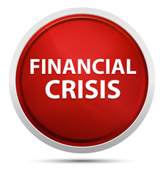 Financial Crisis Promo Red Round Button